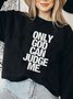 Only God Can Judge Me Cotton Hoodie