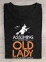 Assuming I'm Just An Old Lady Was Your First Mistake Halloween T-Shirt