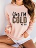 Casual Text Letters Autumn Micro-Elasticity Daily Long sleeve Regular H-Line Regular Size Sweatshirts for Women