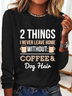 2 Things I Never Leave Home Without Coffee And Dog Hair Casual Cotton-Blend Long Sleeve Shirt