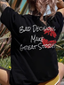 Bad Decisions Make Great Stories T-shirt