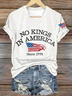 V-neck Retro No Kings In America Since 1776 Print T-Shirt